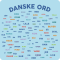 120 danske ord, de mest brugte